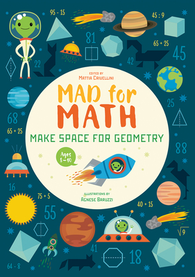 Make Space for Geometry: Mad for Math - Crivellini, Matteo