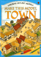 Make This Model Town - Ashman, Iain