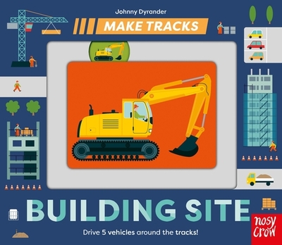 Make Tracks: Building Site - 