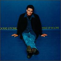 Make up in Love - Doug Stone