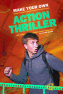 Make Your Own Action Thriller