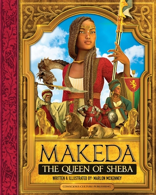 Makeda: The Queen of Sheba - McKenney, Marlon, and Byrd, Jesse (Editor)