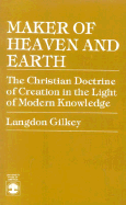 Maker of Heaven and Earth: The Christian Doctrine of Creation in the Light of Modern Knowledge