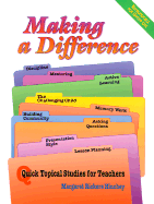 Making a Difference: Quick Topical Studies for Teachers - Hinchey, Margaret Rickers