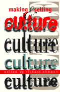 Making and Selling Culture