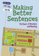 Making Better Sentences: The Power of Structure and Meaning
