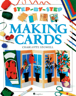 Making Cards - Stowell, Charlotte