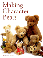 Making Character Bears - Tyler, Valerie