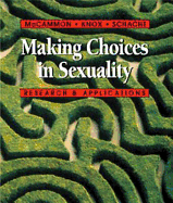 Making Choices in Sexuality (with Infotrac): Research and Applications