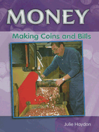 Making Coins and Bills