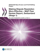 Making Dispute Resolution More Effective - Map Peer Review Report, Switzerland (Stage 1): Inclusive Framework on Beps: Action 14
