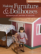 Making Furniture & Dollhouses for American Girl and Other 18-Inch Dolls