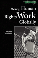 Making Human Rights Work Globally