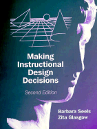 Making Instructional Design Decisions