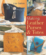 Making Leather Purses & Totes