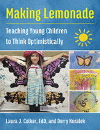 Making Lemonade: Teaching Young Children to Think Optimistically
