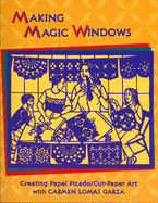 Making Magic Windows: Creating Papel Picado/Cut-Paper Art