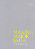 Making Major Sales - Rackham, Neil