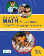 Making Math Accessible to English Language Learners: Practical Tips and Suggestions, Grades K-2