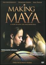 Making Maya