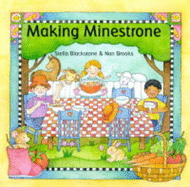 Making Minestrone - Blackstone, Stella
