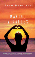 Making Miracles