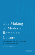 Making of Modern Romanian Culture: Literacy and the Development of National Identity