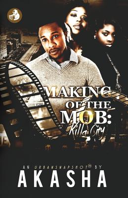 Making of the Mob: Killa City - Reeder, Akasha