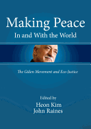 Making Peace In and With the World: The Gulen Movement and Eco-Justice