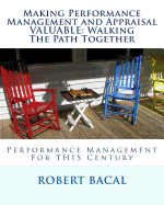 Making Performance Management and Appraisal Valuable: Walking the Path Together