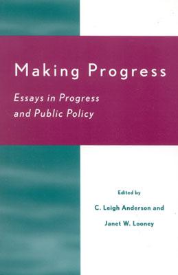 Making Progress - Anderson, Leigh C (Editor), and Looney, Janet W (Editor), and Anderson, C Leigh (Contributions by)