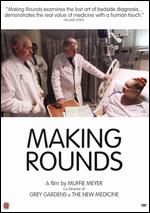 Making Rounds - Muffie Meyer