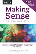 Making Sense in Engineering and the Technical Sciences: A Student's Guide to Research and Writing