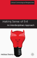 Making Sense of Evil: An Interdisciplinary Approach