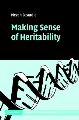 Making Sense of Heritability - Sesardic, Neven