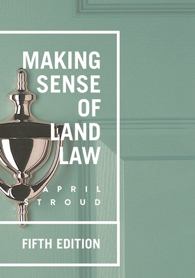 Making Sense Of Land Law Book By April Stroud 5