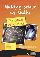 Making Sense of Maths: The Power of Number - Student Book: Number Operations, Ratio Tables, Negative Numbers, Primes & Indices