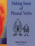 Making Sense of Phrasal Verbs