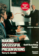 Making Successful Presentations: A Self-Teaching Guide
