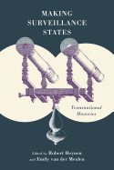 Making Surveillance States: Transnational Histories