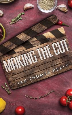 Making the Cut - Healy, Ian Thomas