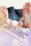 Making the Family Bed: How Cosleeping Works For Families