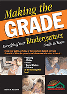 Making the Grade: Everything Your Kindergartener Needs to Know