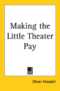Making the Little Theater Pay