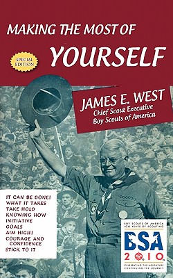 Making the Most of Yourself - West, James E