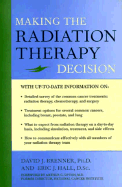 Making the Radiation Therapy Decision