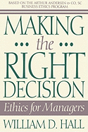 Making the Right Decision: Ethics for Managers