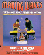 Making Waves - Zubrowski, Bernie, and Zubrowski, Bernard