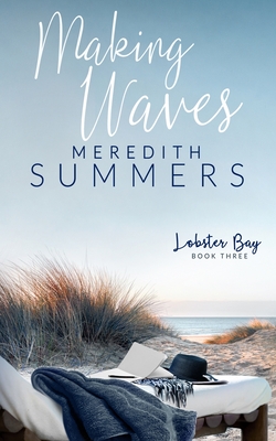 Making Waves - Summers, Meredith