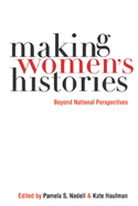 Making Womenas Histories: Beyond National Perspectives